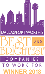 Dallas, Forth Worth's Best and Brightest Companies to Work For - Winner 2018